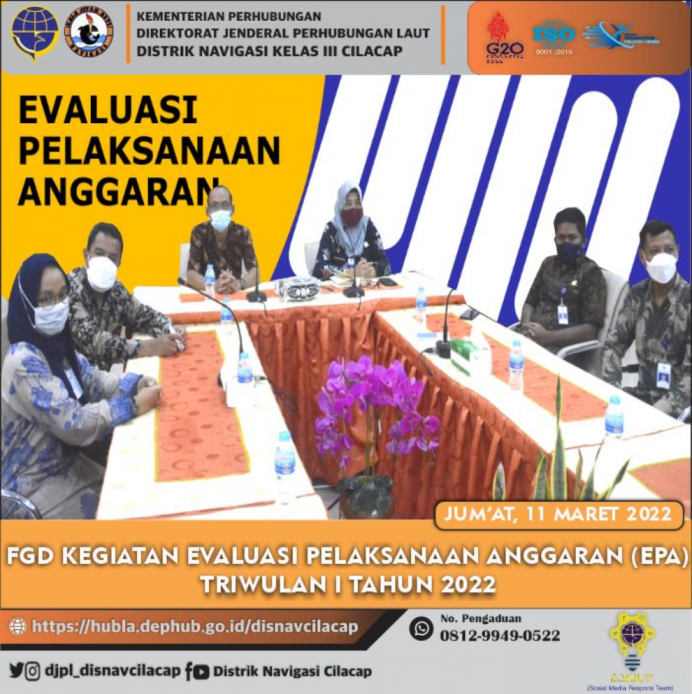 FGD Kegiatan Evaluasi Pelaksanaan Anggaran (EPA) Tri Wulan I Tahun 2022, Jum’at 11 Maret 2022