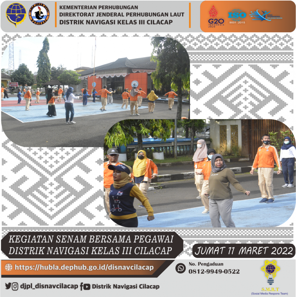 Suasana Senam Jumat Pagi Pasukan Disnav Cilacap, “Semua Ceria Semua Bahagia” (11 Maret 2022)