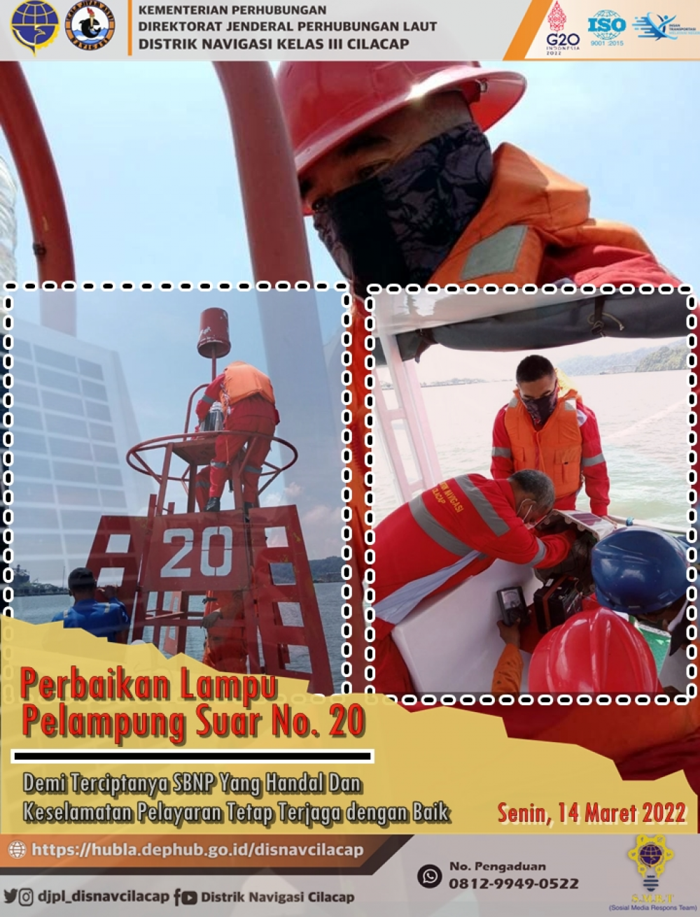 Perbaikan Lampu Pelampung Suar No. 20 di Alur Pelayaran Pelabuhan Tanjung Intan Cilacap, Senin 14 Maret 2022
