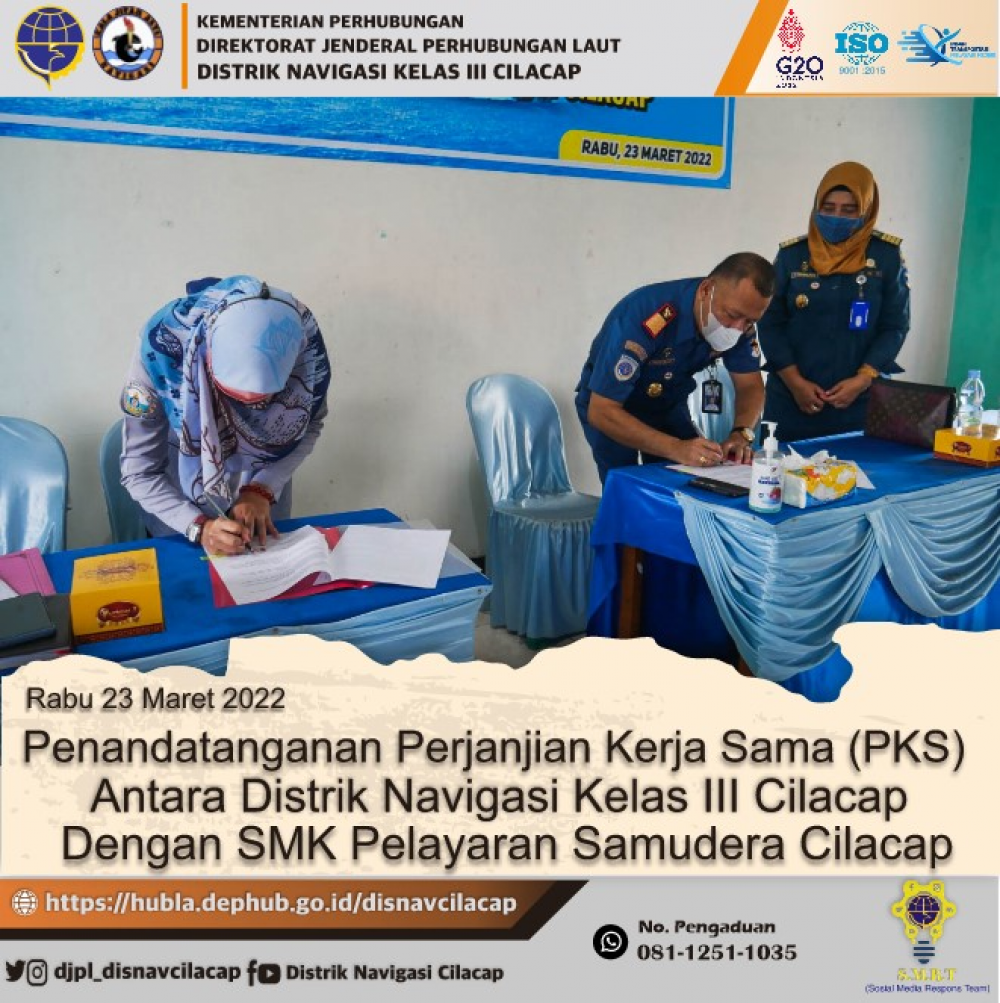 Penandatanganan Perjanjian Kerja Sama (PKS) Antara Distrik Navigasi Kelas III Cilacap Dengan SMK Pelayaran Samudera Cilacap, Rabu 23 Maret 2022