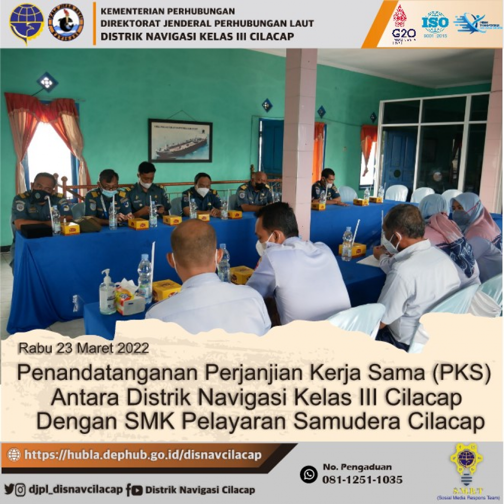 Penandatanganan Perjanjian Kerja Sama (PKS) Antara Distrik Navigasi Kelas III Cilacap Dengan SMK Pelayaran Samudera Cilacap, Rabu 23 Maret 2022