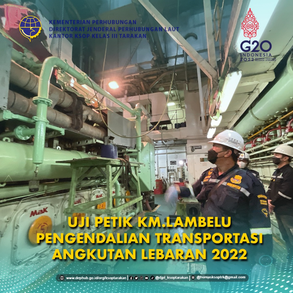 Uji Petik KM. Lambelu Pengendalian Transportasi Angkutan Lebaran 2022