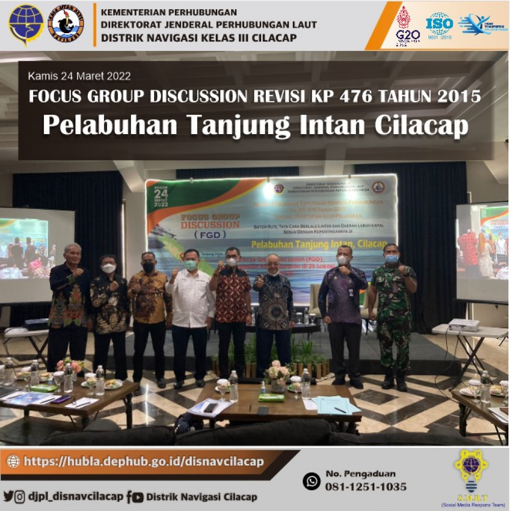 FGD Rencana Revisi/Perubahan Keputusan Menteri Perhubungan No KP.476 Tahun 2015 Tentang Penetapan Alur Pelayaran Di Pelabuhan Tanjung Intan Cilacap