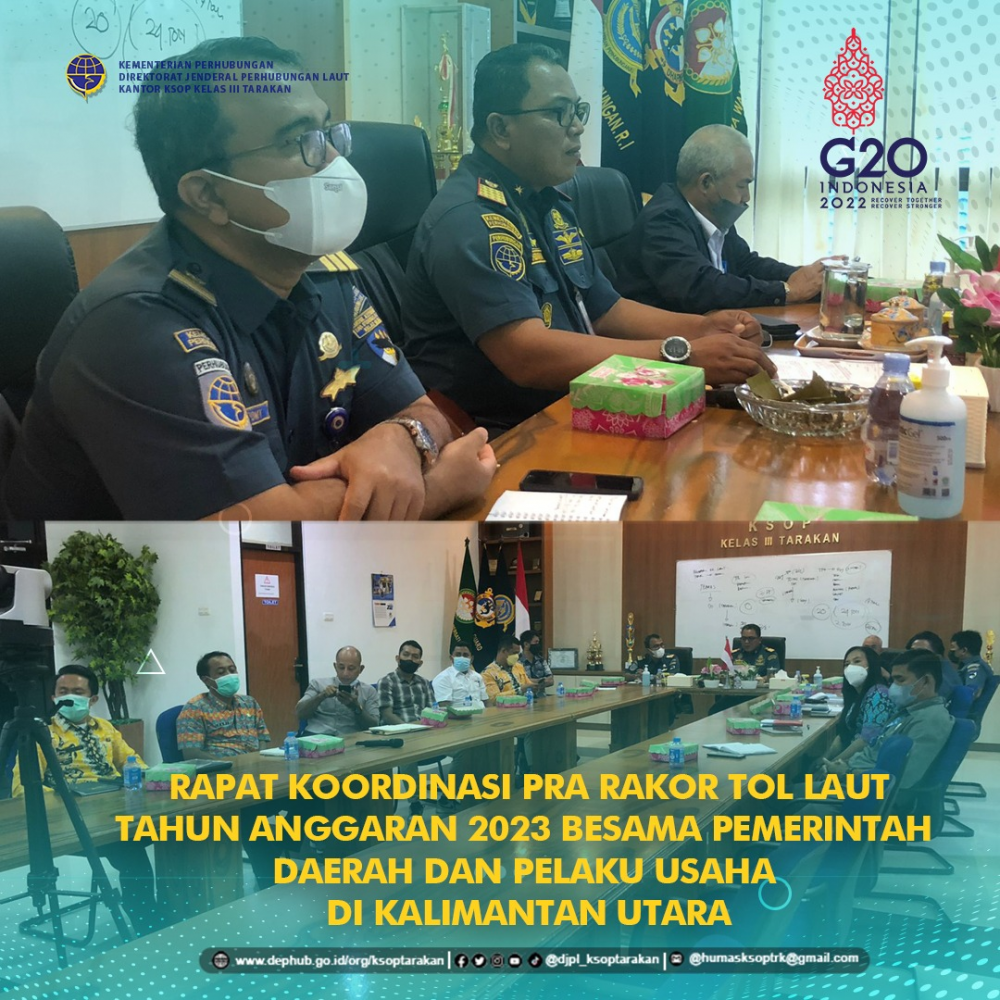 Rapat Koordinasi Pra Rakor Tol Laut Tahun Anggaran 2023 Bersama Pemerintah Daerah dan Pelaku Usaha di Kalimantan Utara