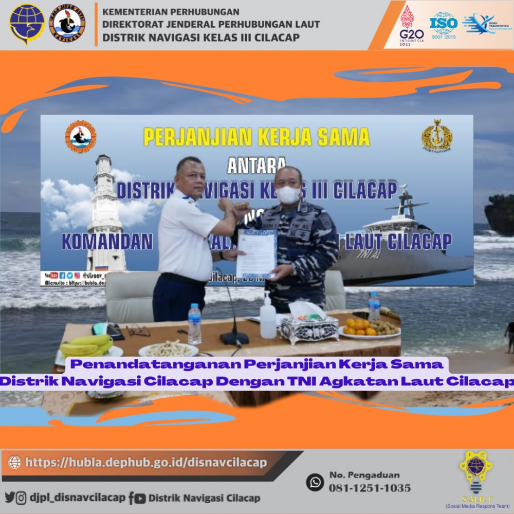 Penandatanganan Perjanjian Kerja Sama Distrik Navigasi Cilacap Dengan LANTAMAL Cilacap Tahun 2022