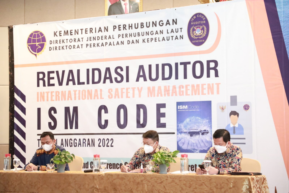 REVALIDASI KEMBALI AUDITOR ISM CODE, DIRKAPPEL: PASTIKAN MANAJEMEN KESELAMATAN DITERAPKAN OLEH PERUSAHAAN PELAYARAN