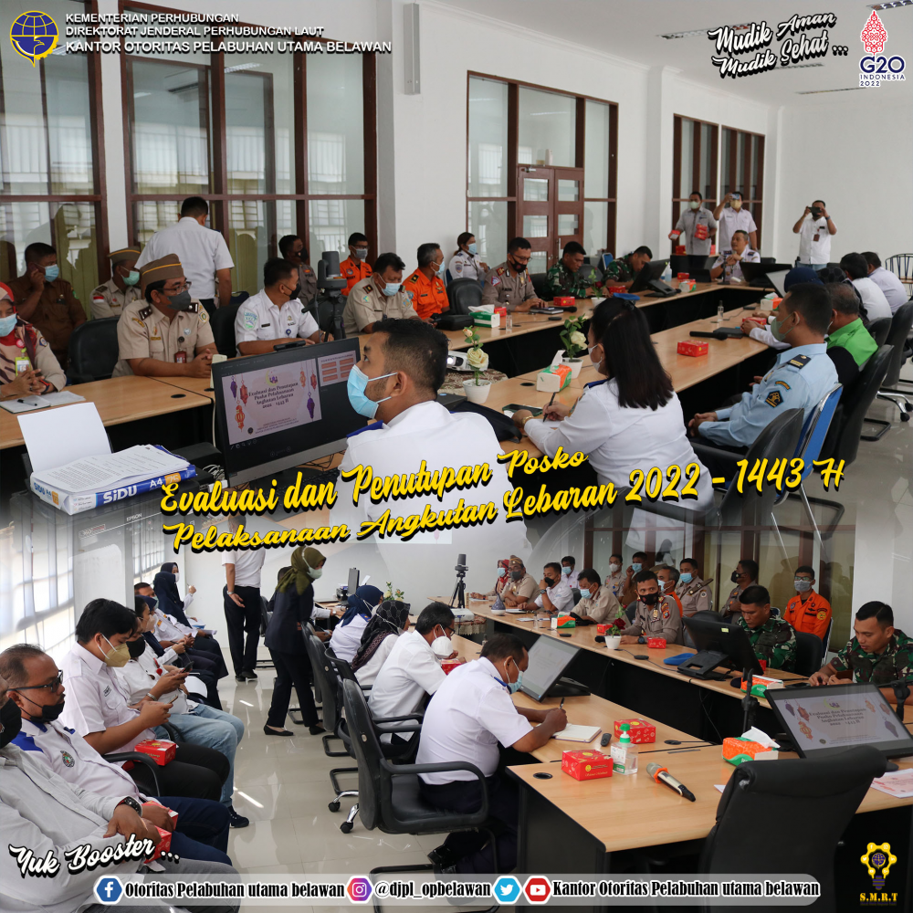 Evaluasi dan Penutupan Posko Pelaksanaan Angkutan Lebaran Tahun 2022 – 1443 H