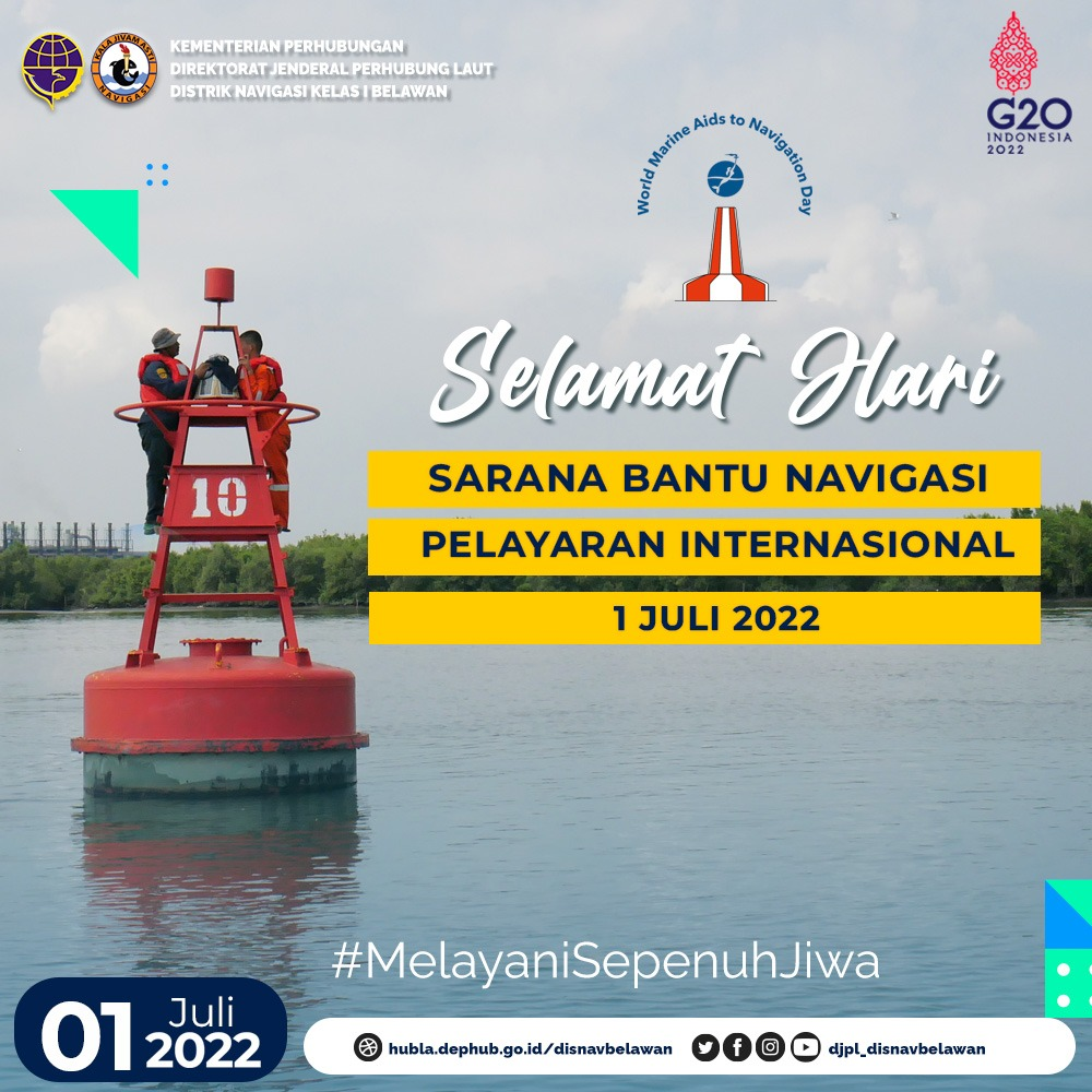 Hari Sarana Bantu Navigasi-Pelayaran (SBNP) Dunia atau yang dikenal dengan World Marine Aids to Navigation Day.