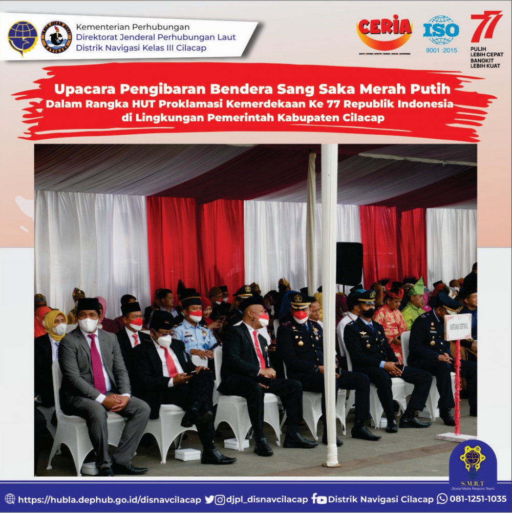 Upacara Peringatan HUT Ke-77 Kemerdekaan Republik Indonesia Indonesia di Lingkungan Kabupaten Cilacap Tahun 2022