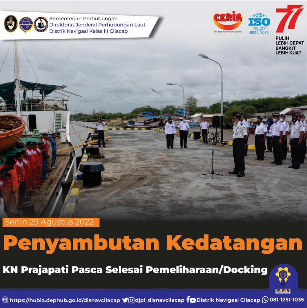 Penyambutan Kedatangan KN Prajapati Pasca Selesai Pemeliharaan/Docking
