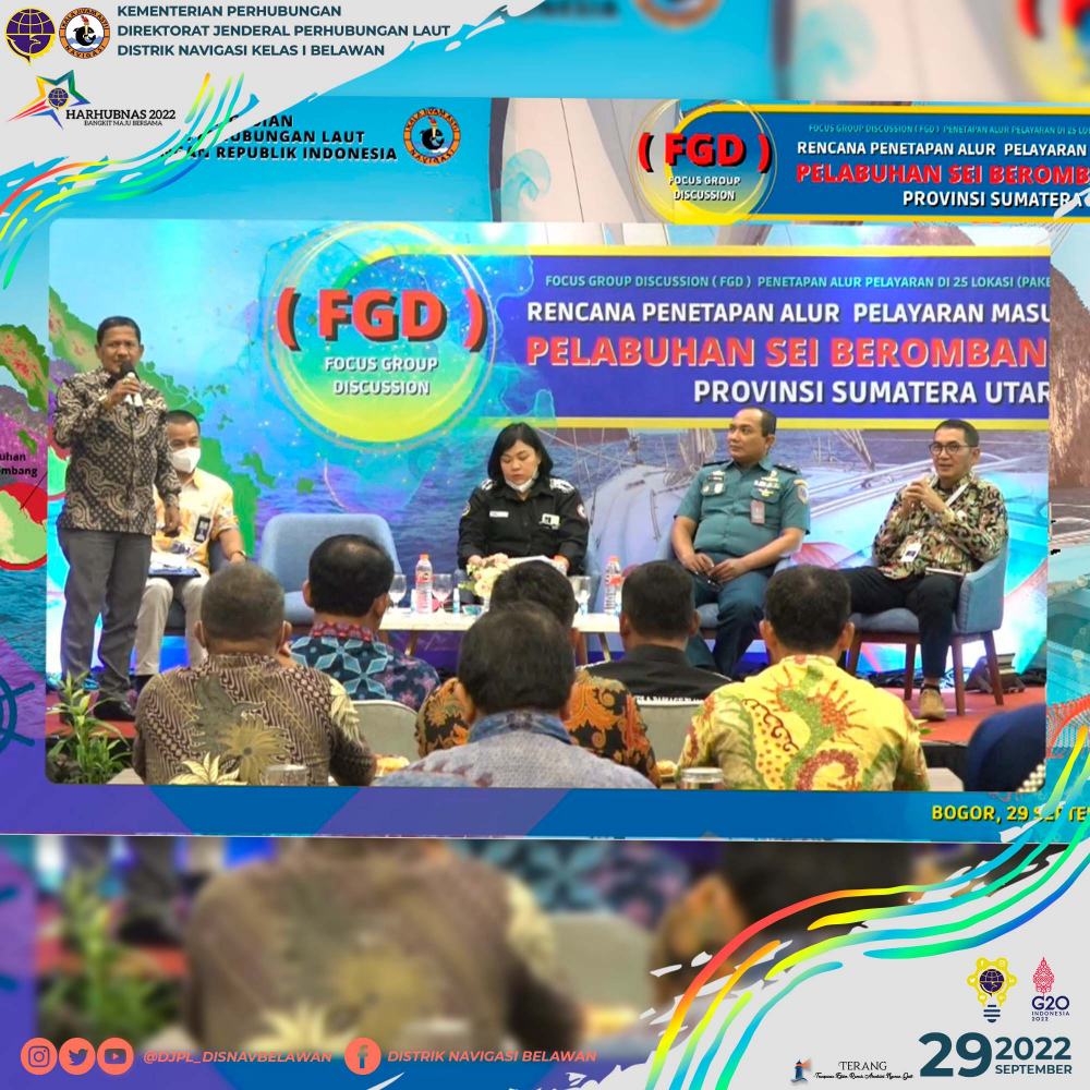 FOCUS GROUP DISCUSSION RENCANA PENETAPAN ALUR PELAYARAN MASUK PELABUHAN SEI BEROMBANG PROVINSI SUMATERA UTARA