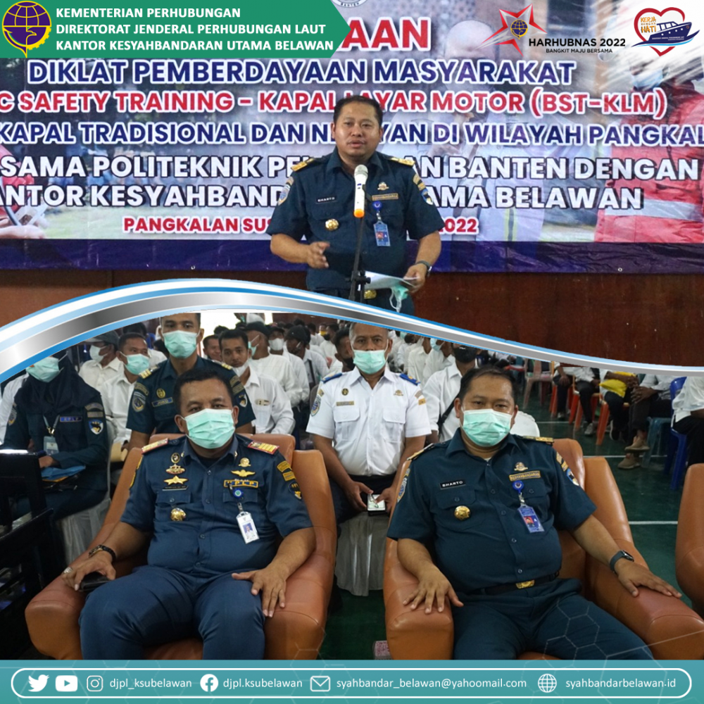 DIKLAT PEMBERDAYAAN MASYARAKAT BASIC SAFETY TRAINING KAPAL LAYAR MOTOR (BST-KLM)