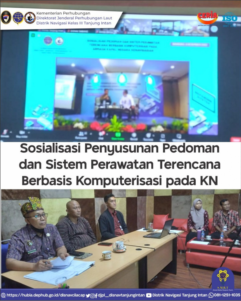 KEGIATAN VIRTUAL KANTOR DISTRIK NAVIGASI KELAS III TANJUNG INTAN, SELASA 6 DESEMBER 2022