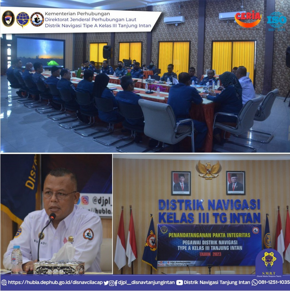 "Penandatanganan Pakta Integritas Pegawai Distrik Navigasi Tipe A Kelas III Tanjung Intan Tahun 2023”
