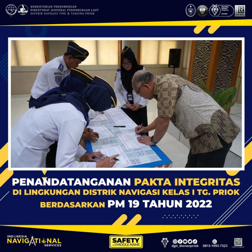 PENANDATANGANAN PAKTA INTEGRITAS DI LINGKUNGAN DISTRIK NAVIGASI KELAS 1 TANJUNG PRIOK