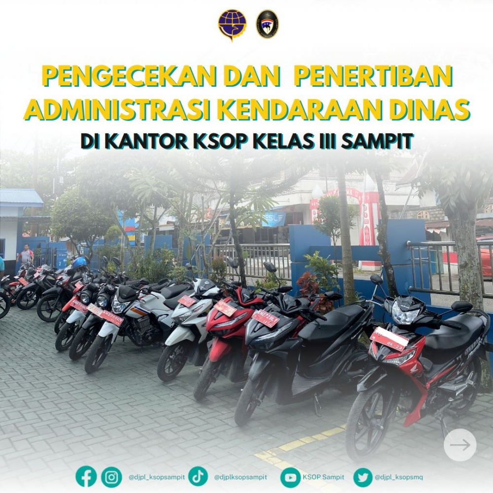 Kantor KSOP Kelas III Sampit melaksanakan kegiatan Pengecekan dan Penertiban administrasi kendaraan dinas.