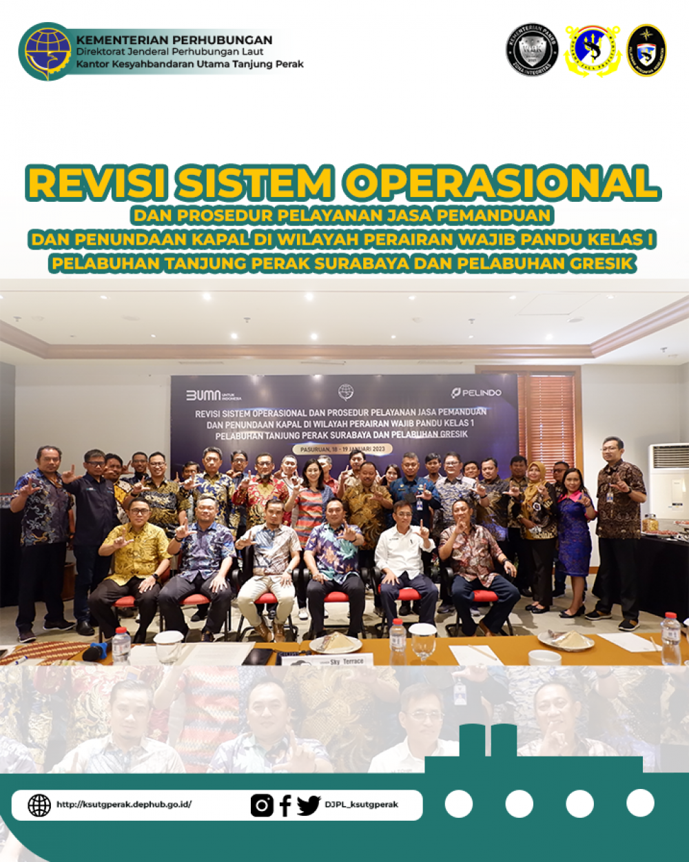 Revisi Sistem Operasional dan Prosedur (Sispro) Pelayanan Jasa Pemanduan dan Penundaan Kapal di Wilayah Perairan Wajib Pandu Kelas I Pelabuhan Tanjung Perak dan Pelabuhan Gresik