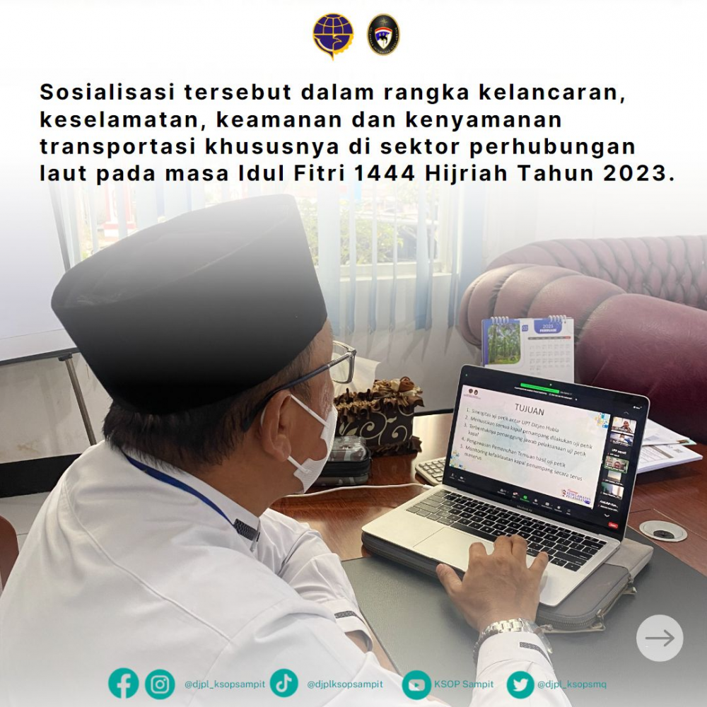 Sosialisasi Instruksi Dirjen Perhubungan Laut Tentang Uji Kelaiklautan Kapal Penumpang Angkutan Lebaran Idul Fitri 1444 H Tahun 2023
