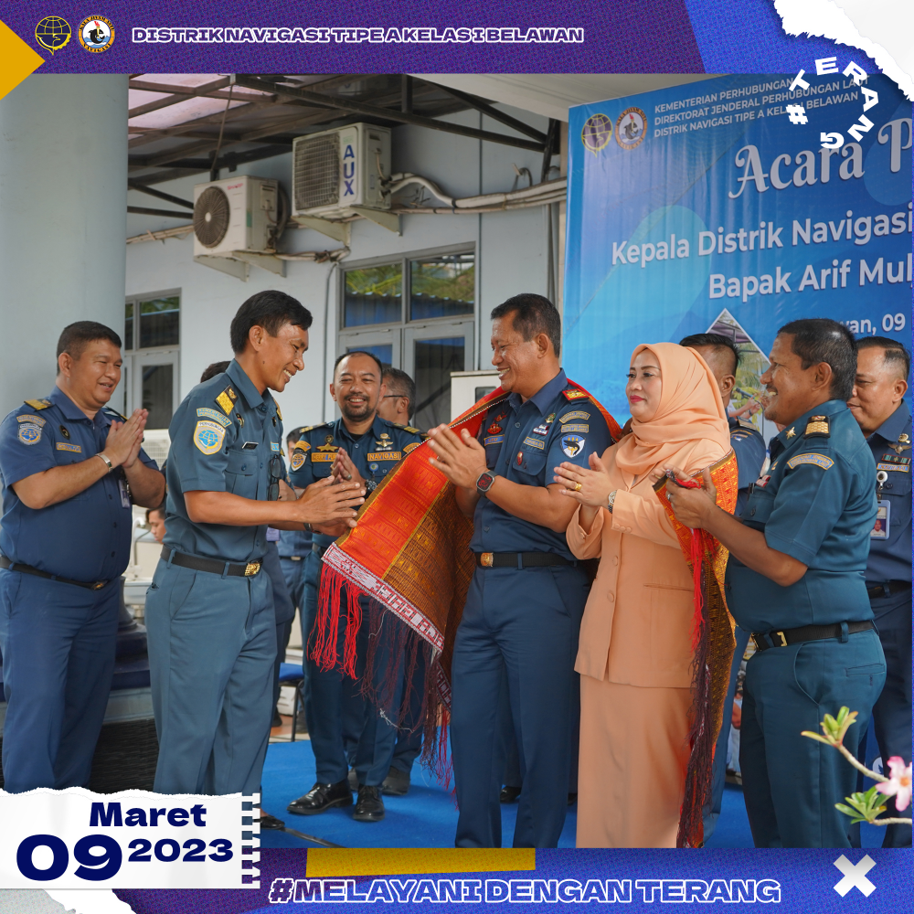 Acara Pelepasan Kepala Distrik Navigasi Tipe A Kelas I Belawan,  Bapak Arif Muljanto,S.T.,M.T.