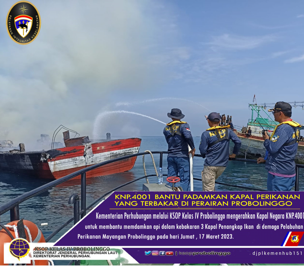 KSOP PROBOLINGGO KERAHKAN KNP.4001 BANTU PADAMKAN KEBAKARAN KAPAL NELAYAN