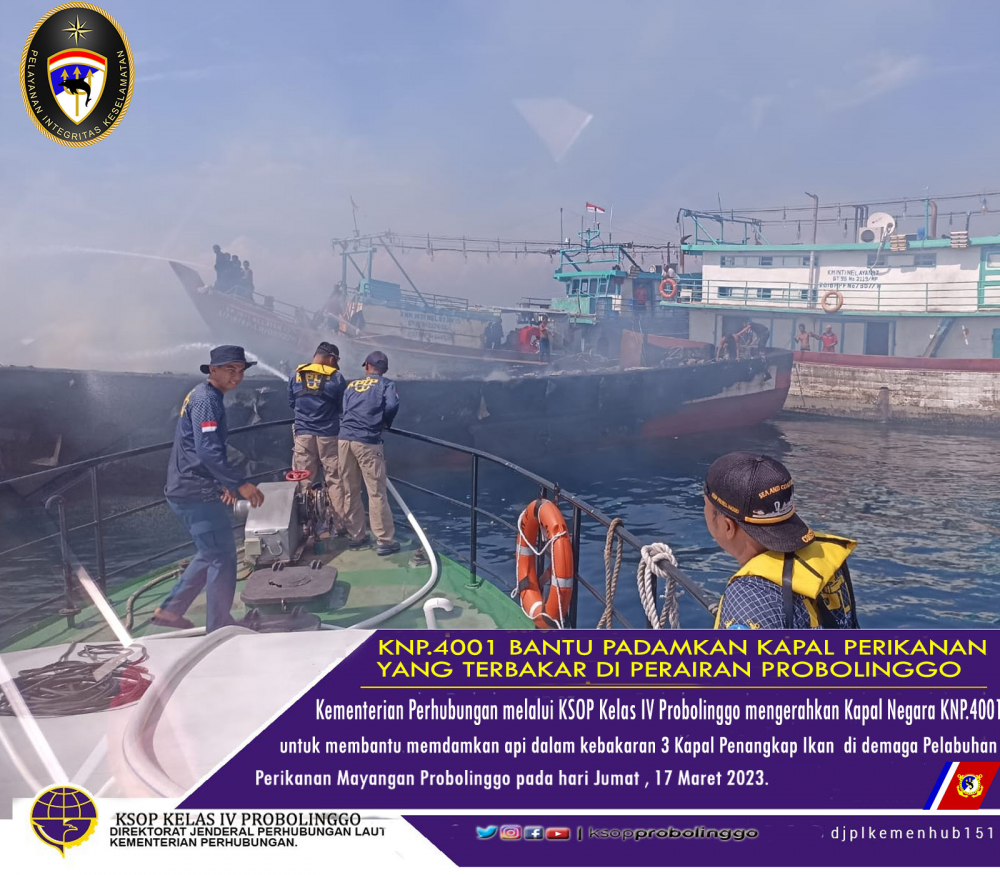 KSOP PROBOLINGGO KERAHKAN KNP.4001 BANTU PADAMKAN KEBAKARAN KAPAL NELAYAN