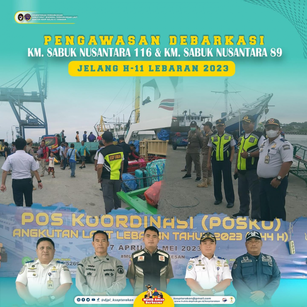 PEGAWASAN DEMBARKASI KM. SABUK NUSANTARA 116 DAN KM. SABUK NUSANTARA 89