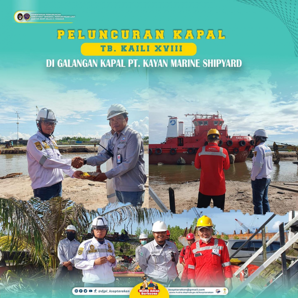 PELUNCURAN KAPAL TB. KAILI XVIII DI GALANGAN PT. KAYAN MARINE SHIPYARD