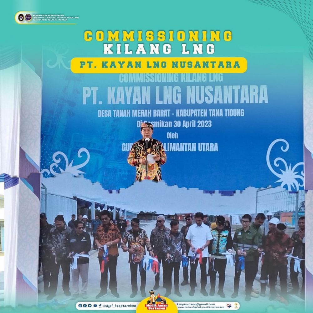COMMISSIONING KILANG LNG PT KAYAN LNG NUSANTARA