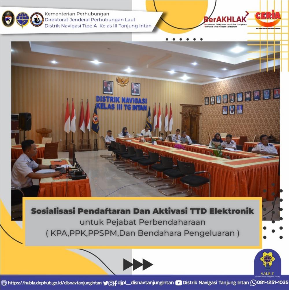 Sosialisasi Pendaftaran dan Aktivasi Tanda Tangan Elektronik untuk pejabat perbendaharaan (KPA, PPK, PPSMP dan Bendahara Pengeluaran).