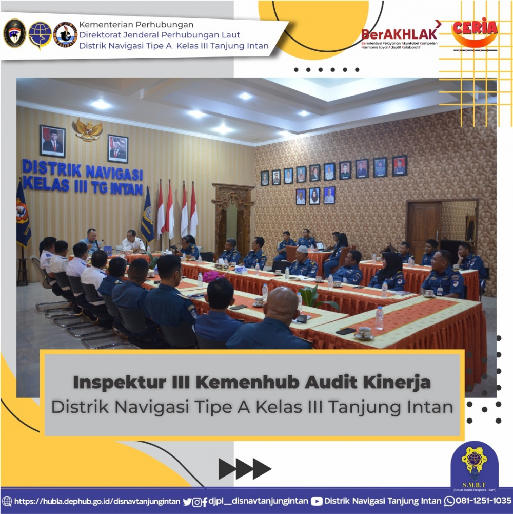 Inspektur III Kemenhub Audit Kinerja Distrik Navigasi Tipe A Kelas III Tanjung Intan