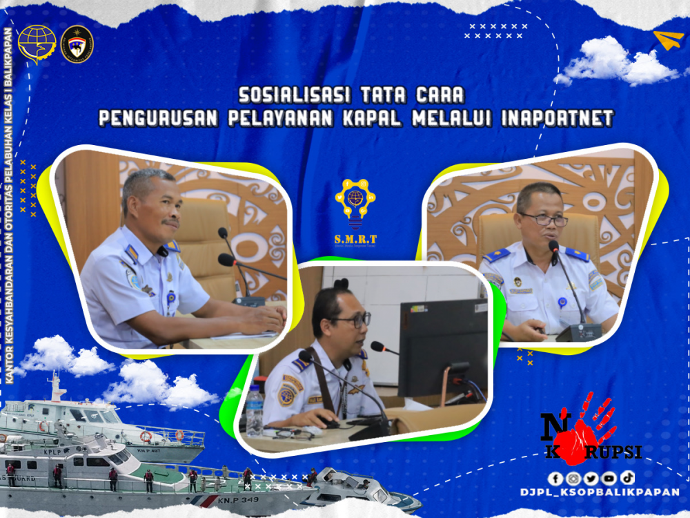Sosialisasi Tata Cara Pengurusan Pelayanan Kapal Melalui Inaportnet