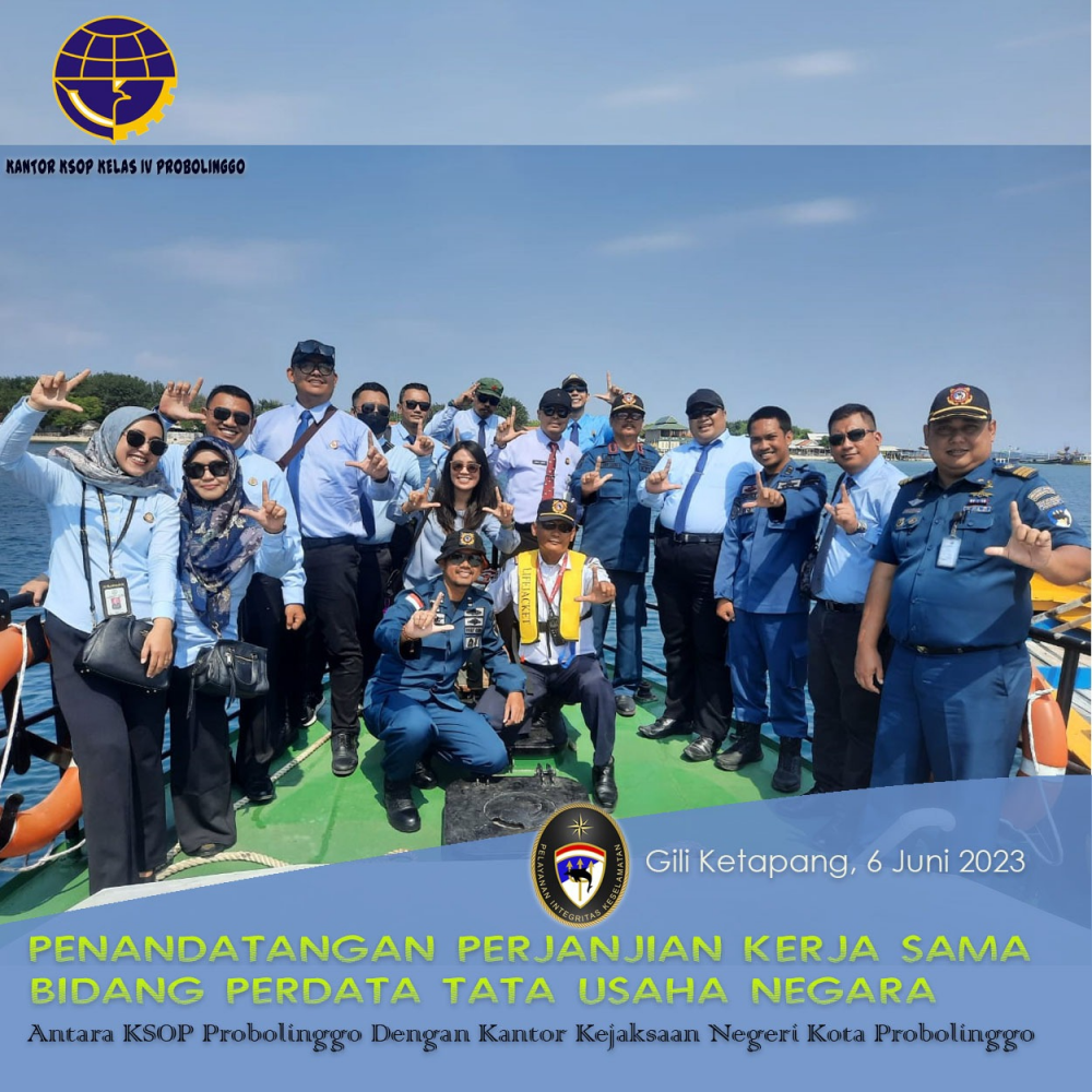 PENANDATANGANAN PERJANJIAN KERJASAMA PERDATA TATA USAHA NEGARA ANTARA KSOP PROBOLINGGO DENGAN KEJAKSAAN NEGERI KOTA PROBOLINGGO