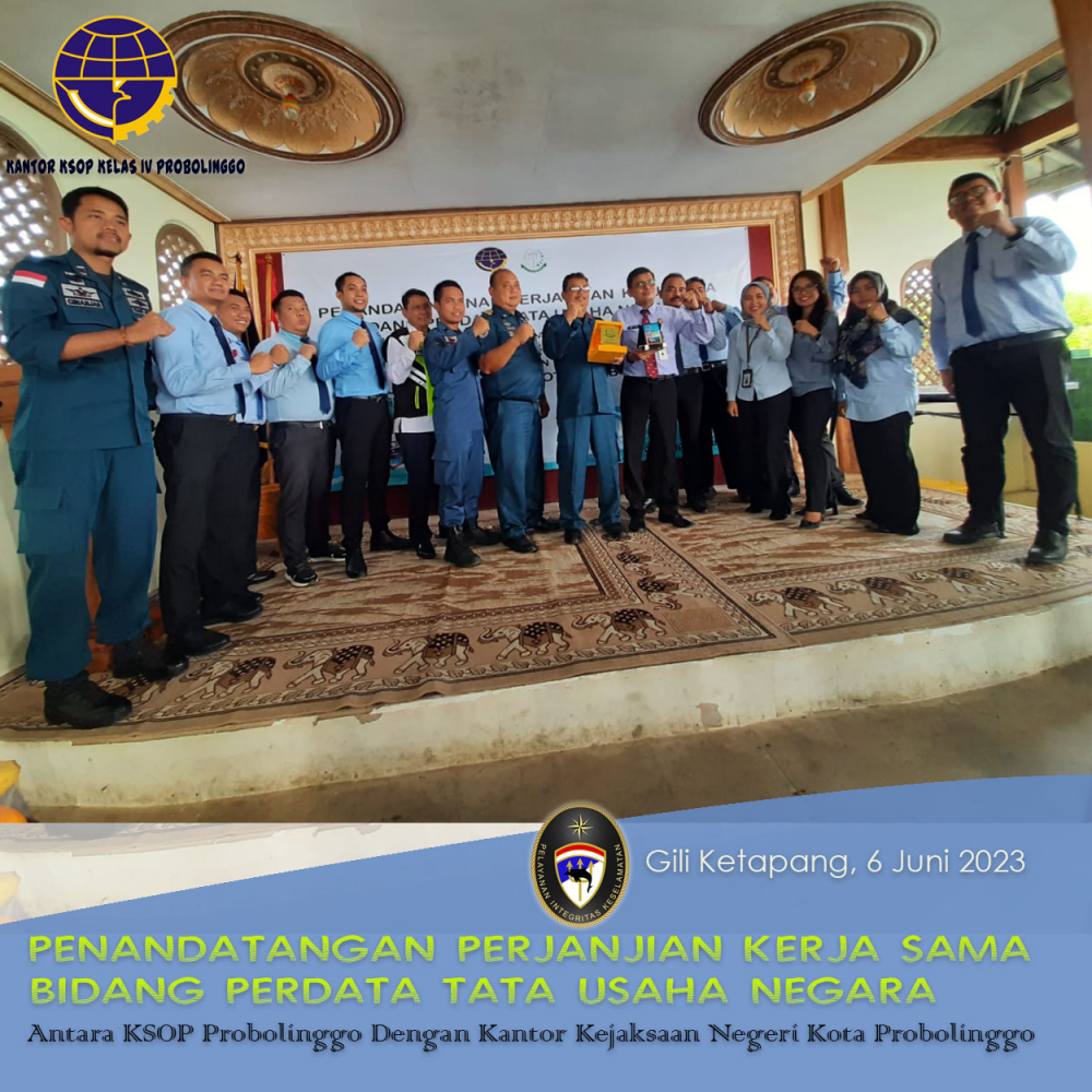 PENANDATANGANAN PERJANJIAN KERJASAMA PERDATA TATA USAHA NEGARA ANTARA KSOP PROBOLINGGO DENGAN KEJAKSAAN NEGERI KOTA PROBOLINGGO