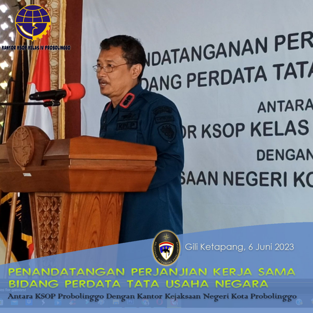 PENANDATANGANAN PERJANJIAN KERJASAMA PERDATA TATA USAHA NEGARA ANTARA KSOP PROBOLINGGO DENGAN KEJAKSAAN NEGERI KOTA PROBOLINGGO