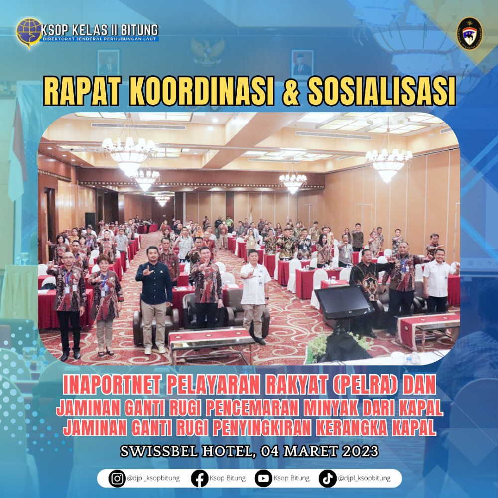 RAKOR DAN SOSIALISASI INAPORTNET DAN JAMINAN GANTI RUGI