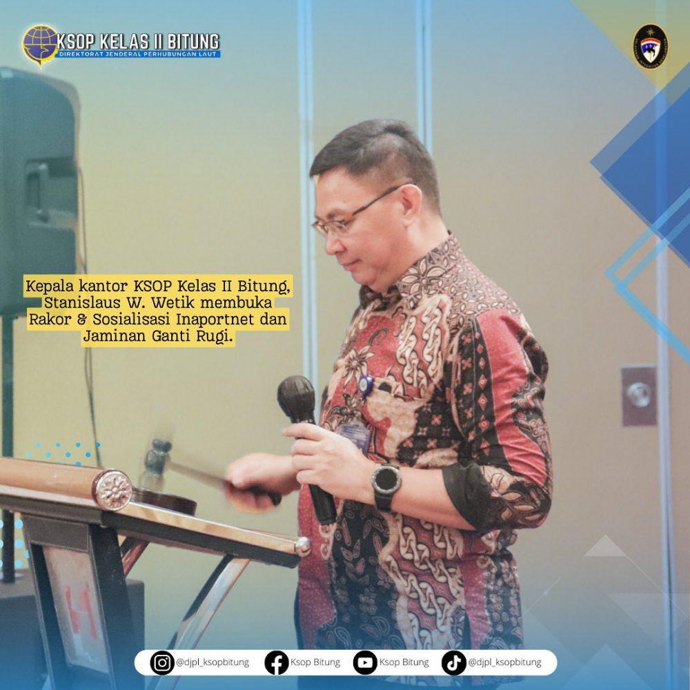 RAKOR DAN SOSIALISASI INAPORTNET DAN JAMINAN GANTI RUGI