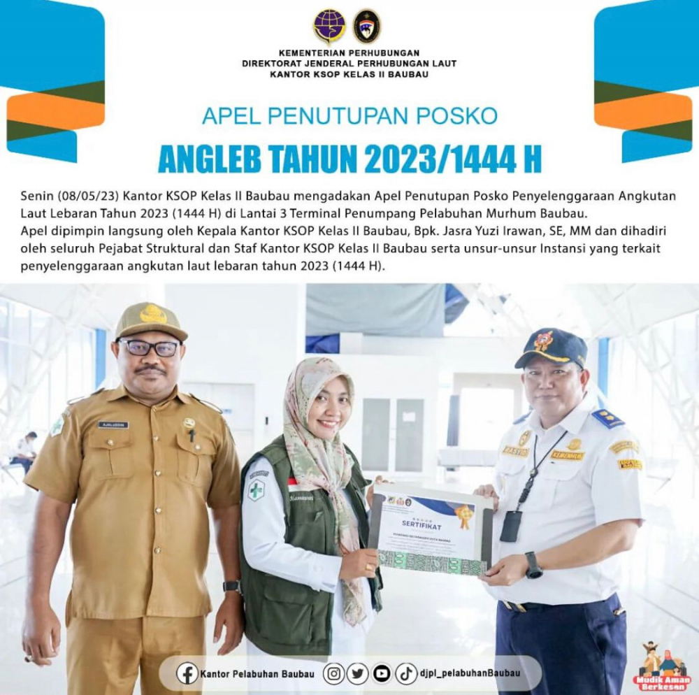 Apel Penutupan Posko Penyelenggaraan Angkutan Laut Lebaran Tahun 2023 (1444 H) Kantor KSOP Kelas II Baubau.