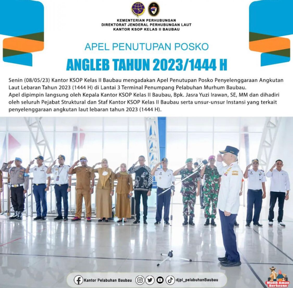 Apel Penutupan Posko Penyelenggaraan Angkutan Laut Lebaran Tahun 2023 (1444 H) Kantor KSOP Kelas II Baubau.