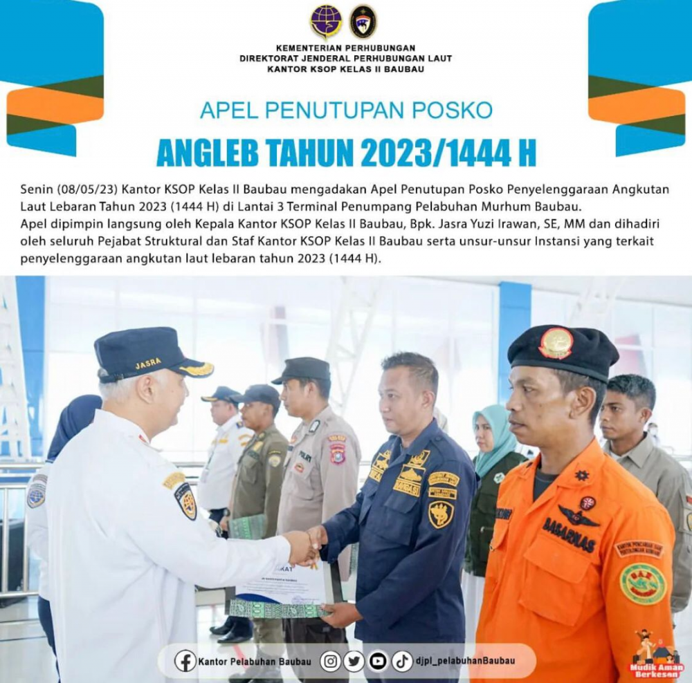 Apel Penutupan Posko Penyelenggaraan Angkutan Laut Lebaran Tahun 2023 (1444 H) Kantor KSOP Kelas II Baubau.