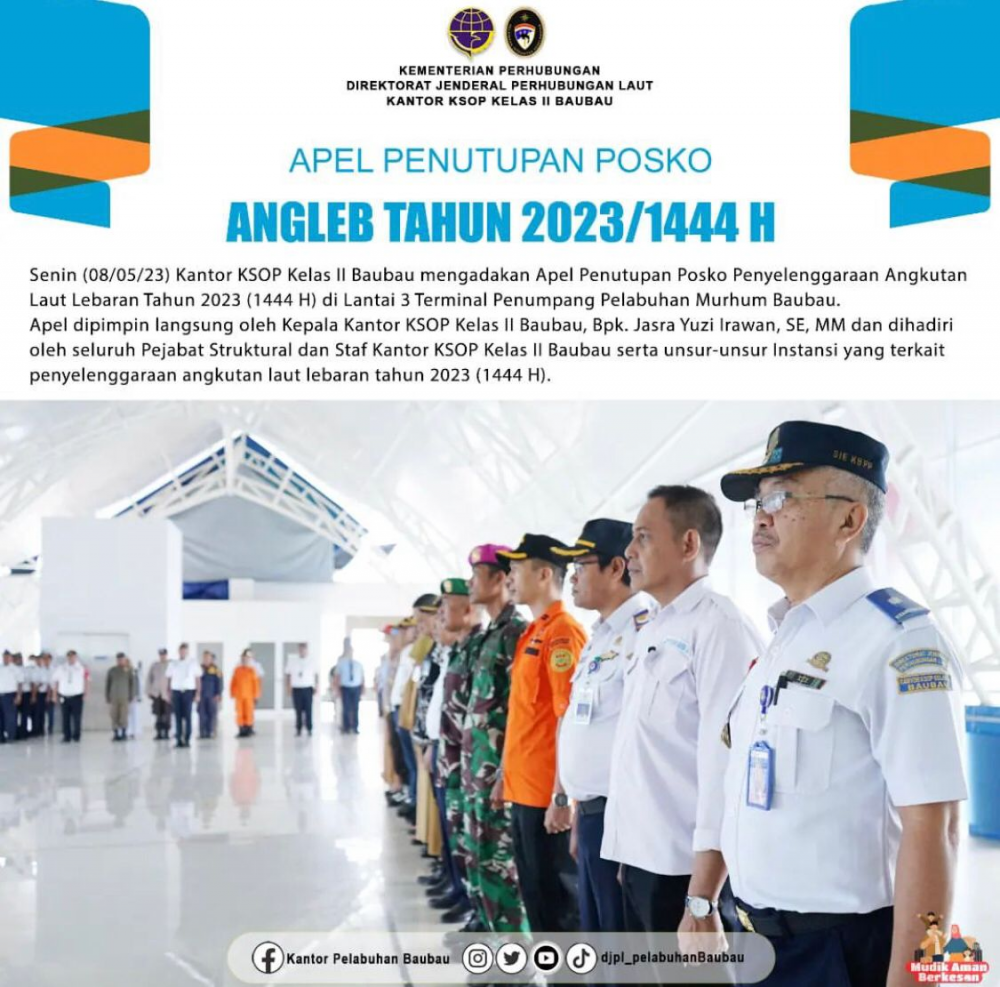 Apel Penutupan Posko Penyelenggaraan Angkutan Laut Lebaran Tahun 2023 (1444 H) Kantor KSOP Kelas II Baubau.