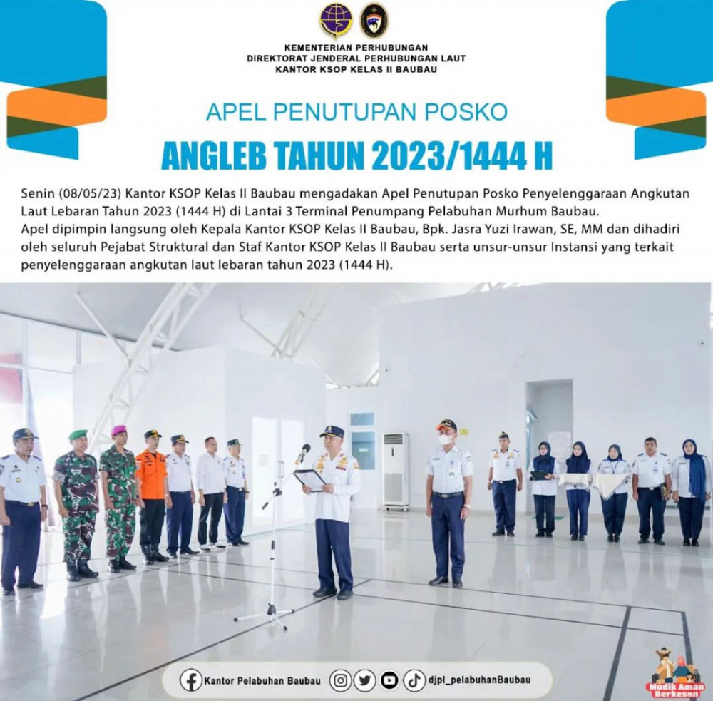 Apel Penutupan Posko Penyelenggaraan Angkutan Laut Lebaran Tahun 2023 (1444 H) Kantor KSOP Kelas II Baubau.