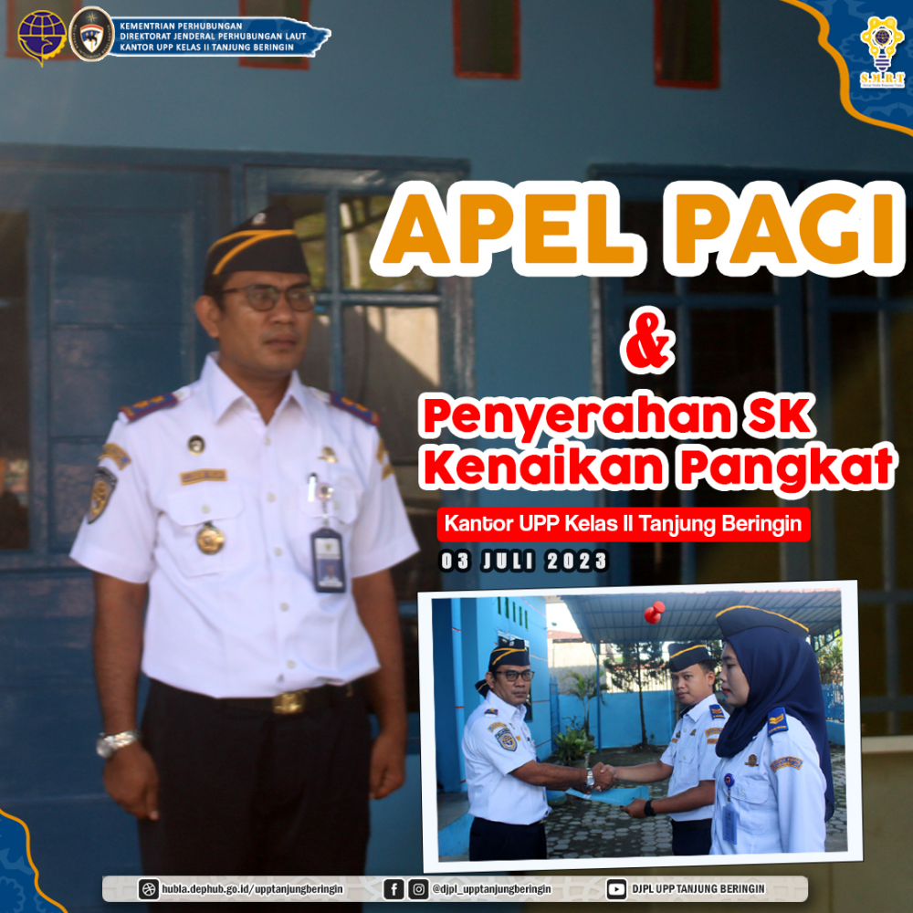 Apel Pagi dan Penyerahan SK Kenaikan Pangkat Pegawai UPP Kelas II Tanjung Beringin