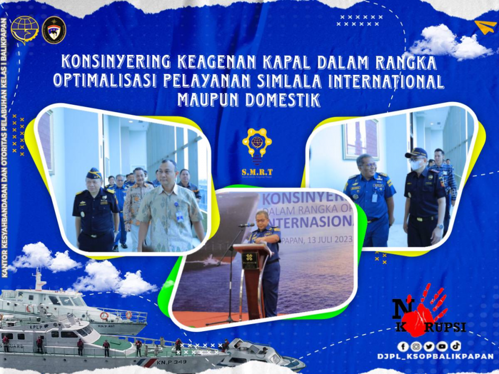Konsinyering Keagenan Kapal Dalam Rangka Optimalisasi Pelayanan SIMLALA International Maupun Domestik