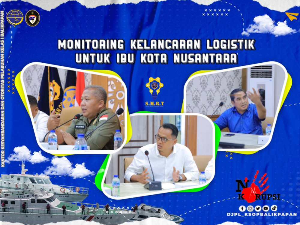 Monitoring Kelancaran Logistik Untuk IKN