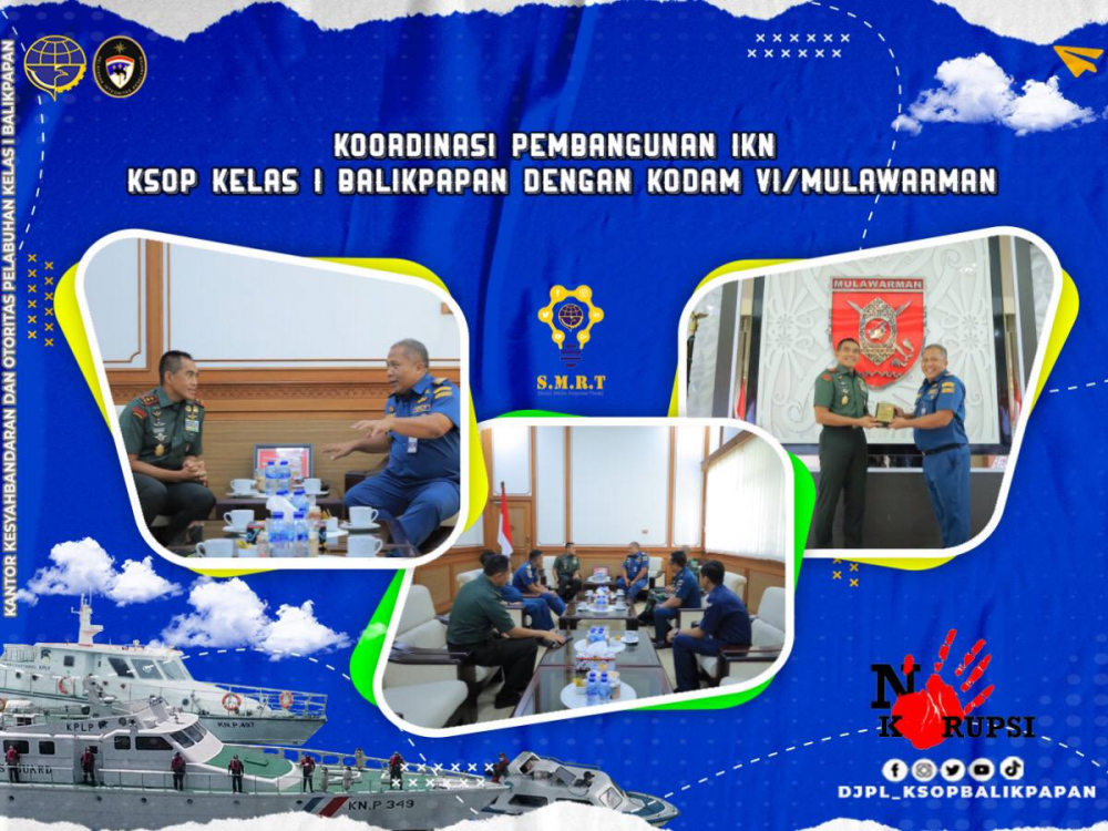 Koordinasi Pembangunan IKN KSOP Kelas I Balikpapan dengan Kodam VI/Mulawarman