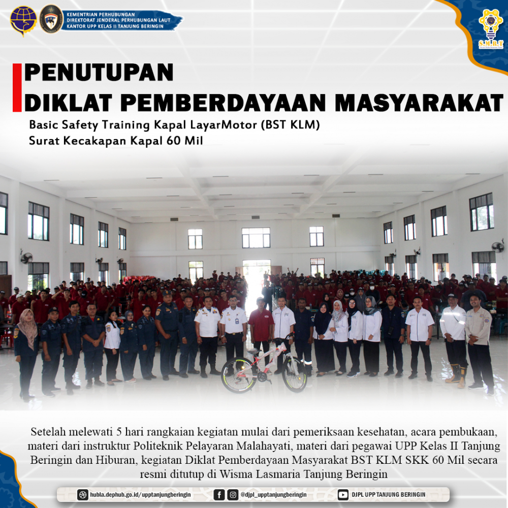 PENUTUPAN DIKLAT PEMBERDAYAAN MASYARAKAT BST KLM SKK 30 MIL