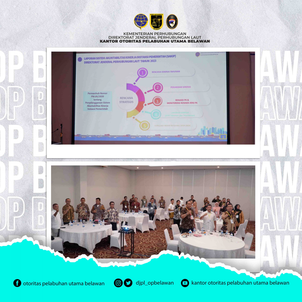 RAPAT EVALUASI INDIKATOR KINERJA KEGIATAN ATAS PERJANJIAN KINERJA KANTOR OTORITAS PELABUHAN UTAMA BELAWAN