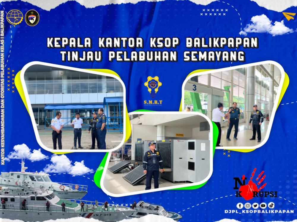 Kepala Kantor KSOP Balikpapan Tinjau Pelabuhan Semayang