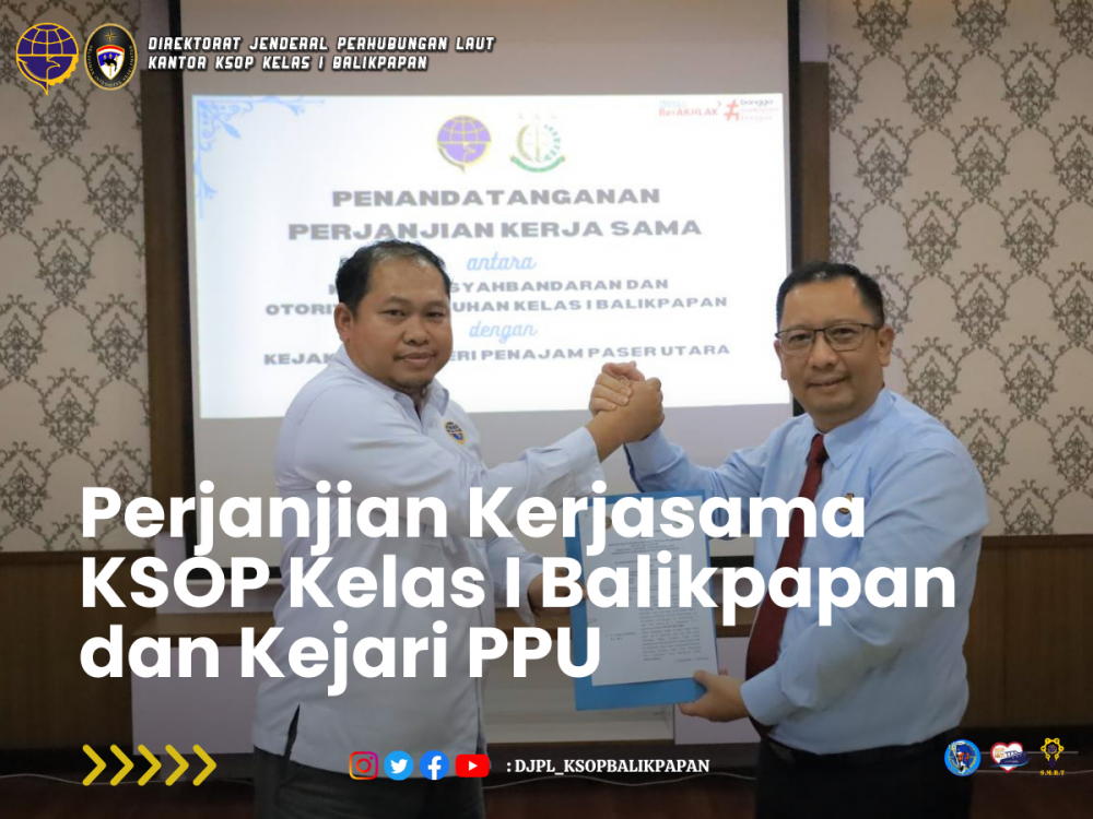 Perjanjian Kerjasama KSOP Kelas I Balikpapan dan Kejari PPU