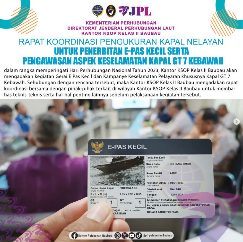 Rapat Koordinasi Pengukuran Kapal Nelayan untuk Penerbitan E Pas Kecil serta Pengawasan Aspek Keselamatan Kapal GT 7 kebawah